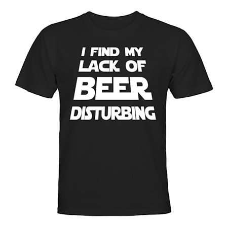 Lack Of Beer - T-SHIRT - UNISEX