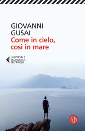 Come in cielo, così in mare Giovanni Gusai