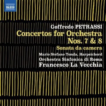 Concertos for orchestra nos. 7 & 8 sonat Mario Stefano Tonda
