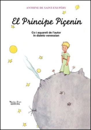 El Principe piçenin. Testo veneziano Antoine de Saint-Exupéry