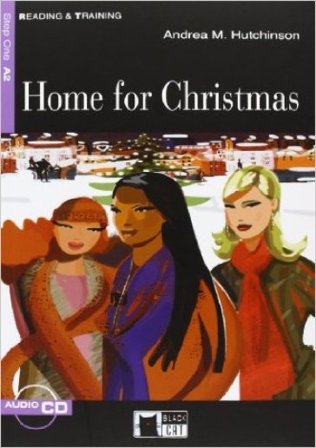 Home for Christmas. Con File audio scaricabile e online Andrea Hutchinson