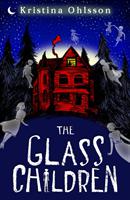 The Glass Children - Bok av Kristina Ohlsson - Pocket