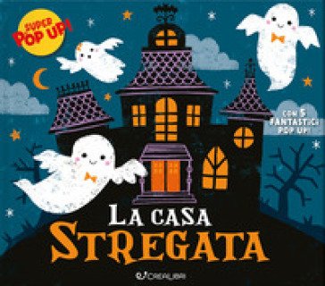 La casa stregata. Ediz. illustrata Kathryn Jewit