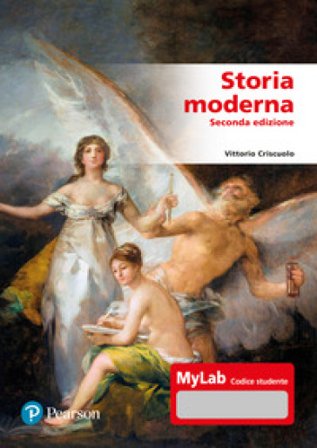 Storia moderna. Ediz. Mylab. Con Contenuto digitale per accesso online Vittorio Criscuolo