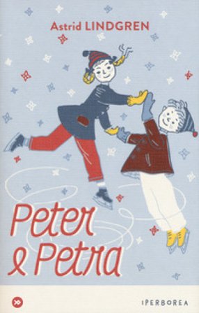Peter e Petra e altri racconti Astrid Lindgren