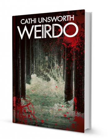 Weirdo - Bok av Cathi Unsworth - Inbunden