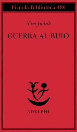 Guerra al buio Tim Judah