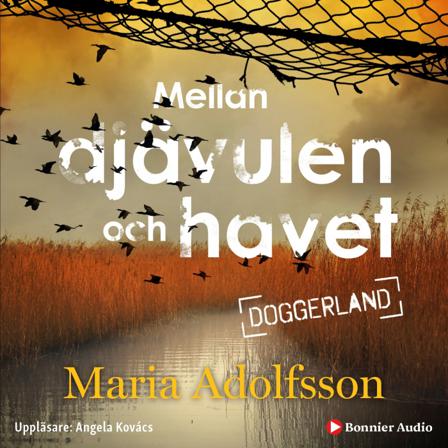 Mellan djävulen och havet - Bok av Maria Adolfsson - CD-Audio