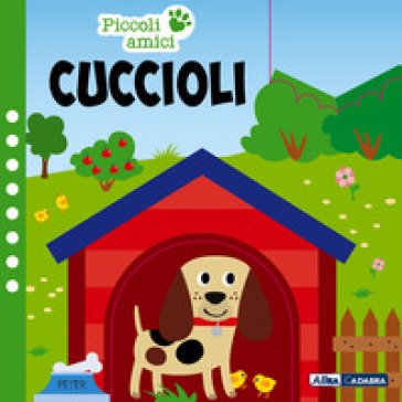 Cuccioli. Piccoli amici. Ediz. a colori. Con animaletto di legno. Con 6 card per giocare Anne Sofie Sternberg
