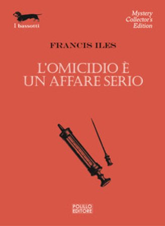 L'omicidio è un affare serio Francis Iles