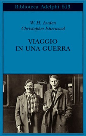 Viaggio in una guerra Wystan Hugh Auden