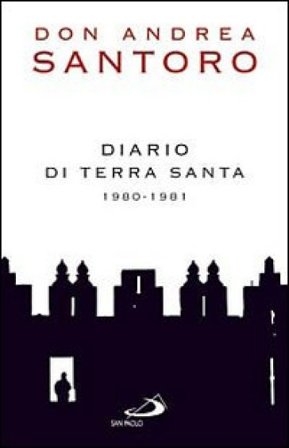 Diario di Terra Santa 1980-1981 Andrea Santoro