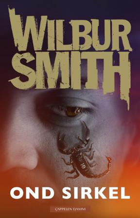 Ond sirkel - Bok av Wilbur Smith - Hardback