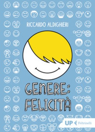 Genere: felicità Riccardo Aldighieri