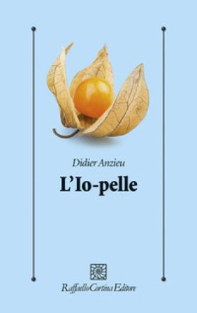 L'io-pelle Didier Anzieu