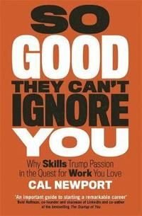 So good they cant ignore you, ISBN: 9780349415864