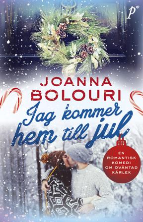 Jag kommer hem till jul - Bok av Joanna Bolouri - Pocket