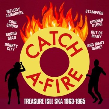 Catch a-fire - treasure isle ska 1963-19 AA.VV. Artisti Vari