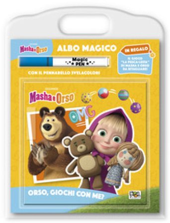 Orso, giochi con me? Masha e Orso. Albo magico. Ediz. a colori. Con pennarello svelacolori Elisa Carati