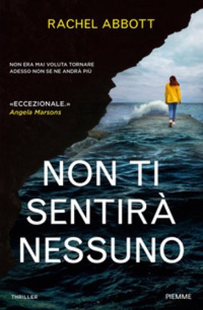 Non ti sentirà nessuno Rachel Abbott