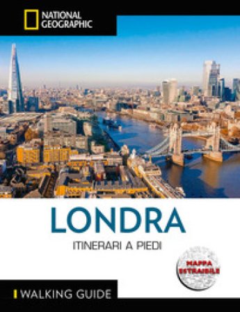 Londra. Itinerari a piedi. Con cartina Sara Calian