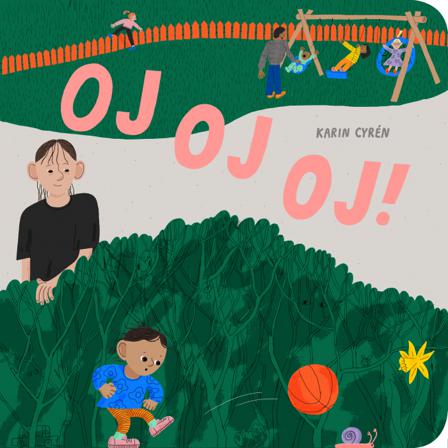 Oj oj oj! - Bok av Karin Cyrén - Board book