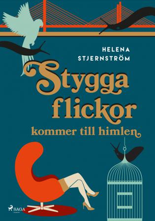Stygga flickor kommer till himlen - Bok av Helena Stjernström - CD-Audio