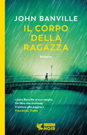 Il corpo della ragazza John Banville