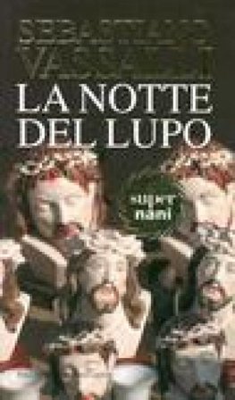 La notte del lupo Sebastiano Vassalli