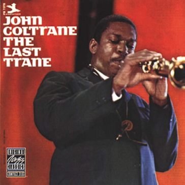 The last trane John Coltrane