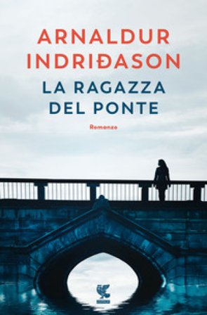 La ragazza del ponte Arnaldur Indriðason