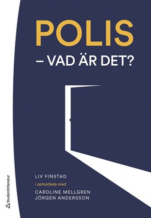 Polis - vad är det?, ISBN: 9789144134949