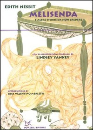Melisenda e altre storie da non credere Edith Nesbit