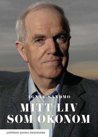Mitt liv som økonom - Bok av Agnar Sandmo - Hardback