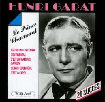 Le prince charmant HENRI GARAT