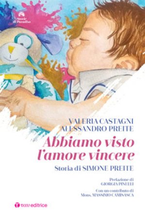 Abbiamo visto l'amore vincere. Storia di Simone Preite Valeria Castagni