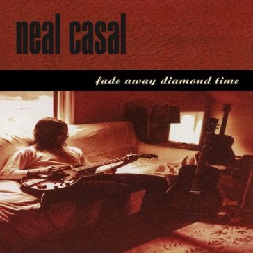 Fade away diamond time Neal Casal