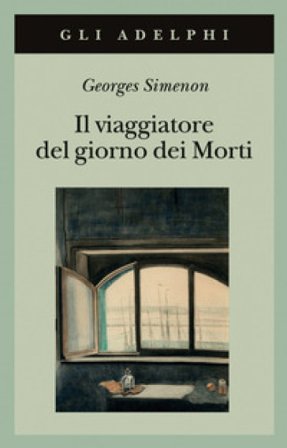 Il viaggiatore del giorno dei morti Georges Simenon