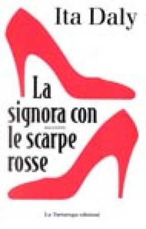 La signora dalle scarpe rosse Ita Daly