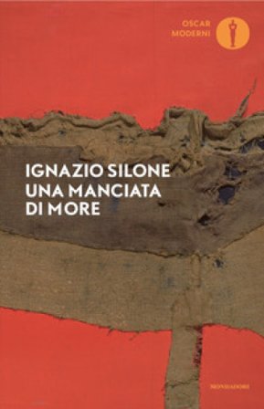 Una manciata di more Ignazio Silone