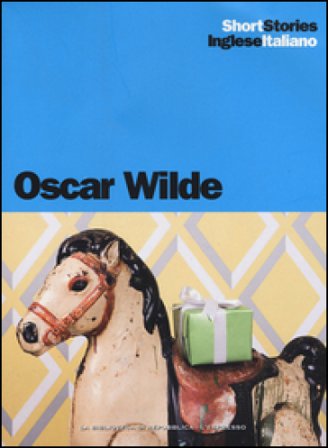 Il fantasma di Canterville-Il compleanno dell'infanta. Testo inglese a fronte. Ediz. bilingue Oscar Wilde