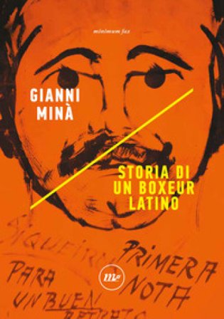 Storia di un boxeur latino Gianni Minà