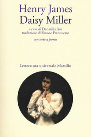 Daisy Miller. Testo inglese a fronte Henry James