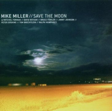 Save the moon Mike Miller