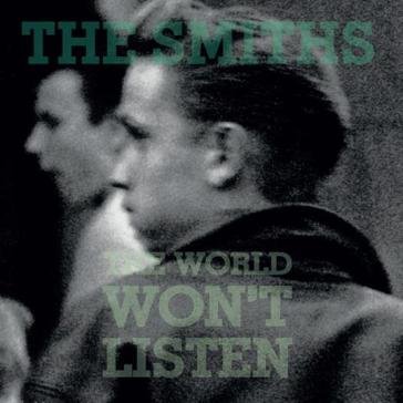 The world won't listen The Smiths