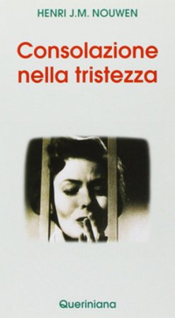 Consolazione nella tristezza Henri J. Nouwen
