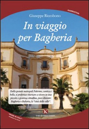 In viaggio per Bagheria Giuseppe Riccobono