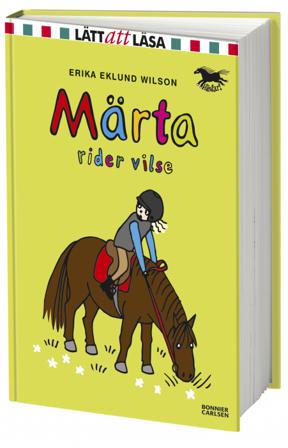 Märta rider vilse - Bok av Erika Eklund Wilson - Inbunden