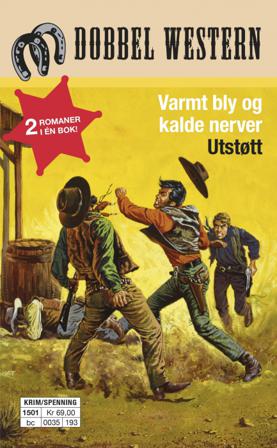 Varmt bly og kalde nerver ; Utstøtt - Bok av Jackson Cole & James A. Muir - Pocket