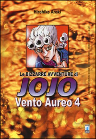 Vento aureo. Le bizzarre avventure di Jojo. Vol. 4 Hirohiko Araki